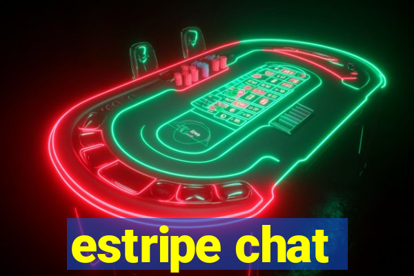 estripe chat